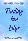 Finding Her Edge - Jennifer Iacopelli - 9781444983968