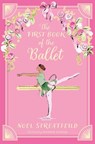 The First Book of the Ballet - Noel Streatfeild - 9781444984033