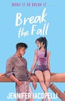 Break The Fall - Jennifer Iacopelli - 9781444985986