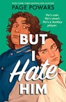 But I Hate Him - Page Powars - 9781444987003