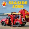 Beside the Seaside: Seaside Jobs - Clare Hibbert - 9781445137643