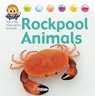 Nora the Naturalist's Animals: Rock Pool Animals - David West - 9781445144979