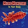 Micro Monsters: In Your Body - Clare Hibbert - 9781445151144