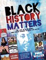 Black History Matters - Robin Walker - 9781445166902