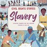 Civil Rights Stories: Slavery - Catherine Chambers - 9781445170459