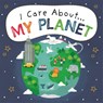I Care About: My Planet - Liz Lennon - 9781445171920