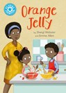 Reading Champion: Orange Jelly - Sheryl Webster - 9781445174358