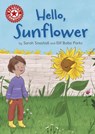 Reading Champion: Hello, Sunflower - Sarah Snashall - 9781445176628