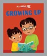 All About Me: Growing Up - Dan Lester - 9781445186467