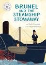 Reading Champion: Brunel and the Steamship Stowaway - Ruth Percival - 9781445189000