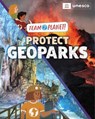 Team Planet!: Protect Geoparks - Louise Spilsbury - 9781445189963