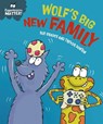 Experiences Matter: Wolf's Big New Family - Sue Graves - 9781445191843