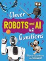 Clever: Robot & AI Questions - Julia Adams - 9781445192161