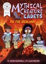 Reading Champion: Graphics: Mythical Creature Cadets: The Fire Highlands - Adam Bushnell - 9781445193984