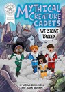 Reading Champion: Graphics: Mythical Creature Cadets: The Stone Valley - Adam Bushnell - 9781445194042
