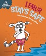 Health Matters: Lemur Stays Safe - Sue Graves - 9781445197951