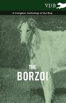 The Borzoi - A Complete Anthology of the Dog - - Various (selected by the Federation of Children's Book Groups) - 9781445525785