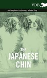 The Japanese Chin - A Complete Anthology of the Dog - Various (selected by the Federation of Children's Book Groups) - 9781445527468