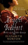 Margaret Beaufort - Elizabeth Norton - 9781445605784