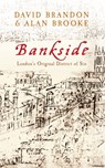 Bankside - David Brandon ; Alan Brooke - 9781445613840