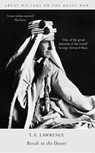 Great Writers on the Great War Revolt in the Desert - T. E. Lawrence - 9781445635781