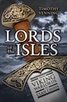 Lords of the Isles - Timothy Venning - 9781445644851