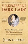 Shakespeare's Dark Lady - John Hudson - 9781445655246