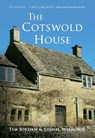 The Cotswold House - Dr Tim Jordan ; Lionel Walrond - 9781445655321