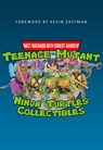 Teenage Mutant Ninja Turtles Collectibles - Matt MacNabb - 9781445665603