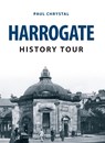 Harrogate History Tour - Paul Chrystal - 9781445666082