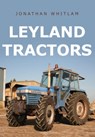 Leyland Tractors - Jonathan Whitlam - 9781445667102