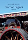 Traction Engines - Anthony Coulls - 9781445668864