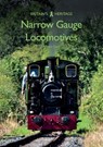 Narrow Gauge Locomotives - Anthony Coulls - 9781445675565