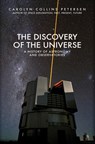 The Discovery of the Universe - Carolyn Collins Petersen - 9781445684130