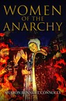 Women of the Anarchy - Sharon Bennett Connolly - 9781445691718