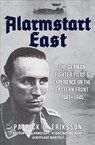 Alarmstart East - Patrick G. Eriksson - 9781445699127