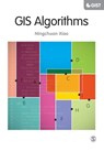 GIS Algorithms - Xiao - 9781446274330