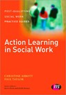 Action Learning in Social Work - Abbott - 9781446275351