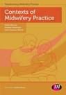 Contexts of Midwifery Practice - Muscat - 9781446295373