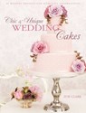 Chic & Unique Wedding Cakes - Lace - Zoe (Author) Clark - 9781446301630