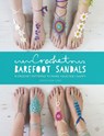 Crochet Barefoot Sandals - Anna Fazakerley ; Sarah (Author) Shrimpton - 9781446306147