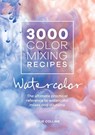 3000 Color Mixing Recipes: Watercolor - Julie (Author) Collins - 9781446308196