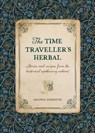 The Time Traveller's Herbal - Amanda Edmiston - 9781446309735