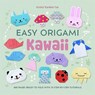 Easy Origami Kawaii - Easy Origami Kawaii Kamikey - 9781446315866