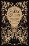 The Faery Rules - Charlie Creed - 9781446317433