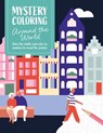 Mystery Coloring Around the World - David & Charles Publishing - 9781446317563