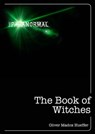 The Book of Witches - Oliver Madox Hueffer - 9781446358504