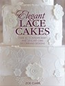 Elegant Lace Cakes - Zoe Clark - 9781446370728