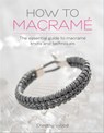 How to Macramé - Dorothy Wood - 9781446376386