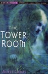 The Tower Room : Egerton Hall Trilogy 1 - Adèle Geras - 9781446403518